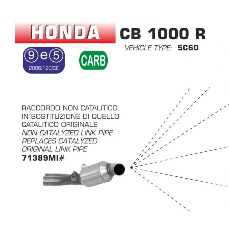 Raccord d'Echappement décatalysé ARROW HONDA CB1000R 2008-2017