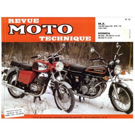 REVUE MOTO TECHNIQUE HONDA CB500 K1 et K2 / CB550F1 et K3 / MZ 125 1963-1980