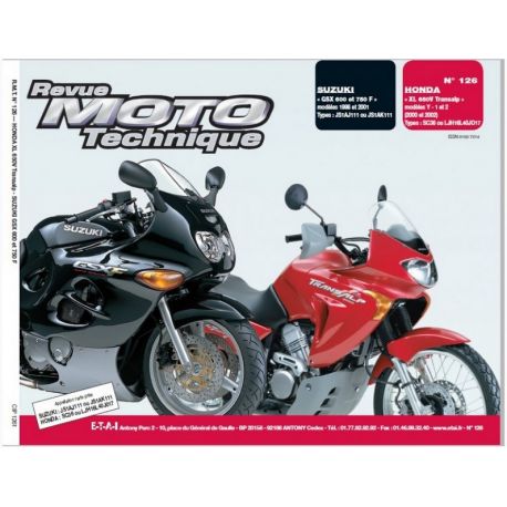 REVUE MOTO TECHNIQUE GSX 600 et 750F 1998-2001 et HONDA ""XL 650V Transalp 2000-2002