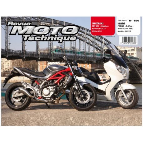 REVUE MOTO TECHNIQUE HONDA 125 S WING 2007-2010 et SUZUKI SFV650 GLADIUS 2009-2010