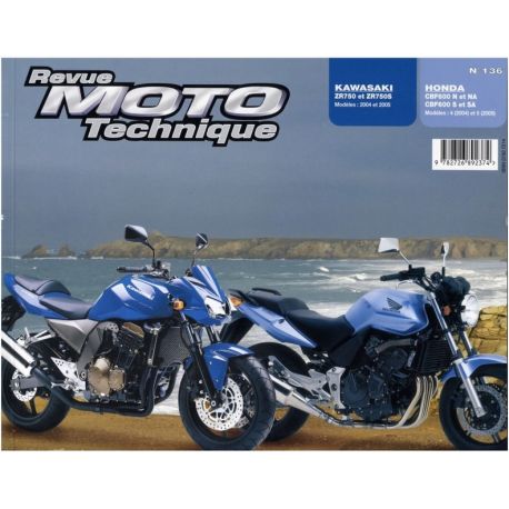 REVUE MOTO TECHNIQUE HONDA CBF600N/S 2004-2005 et KAWASAKI Z750 2004-2005