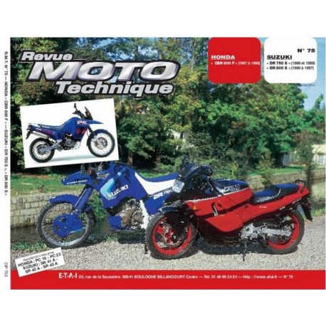 REVUE MOTO TECHNIQUE HONDA CBR600F 1987-1990 et SUZUKI DE750S 1988-1989 DR800S 1990-1997