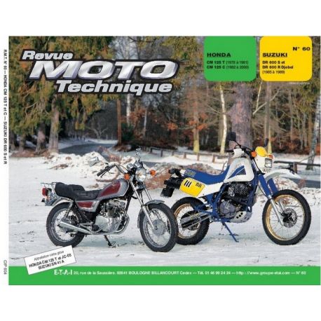 REVUE MOTO TECHNIQUE HONDA CM125T 1978-1981 / CM125C 1982-2000 et SUZUKI DR600S / R Djebel 1985-1989