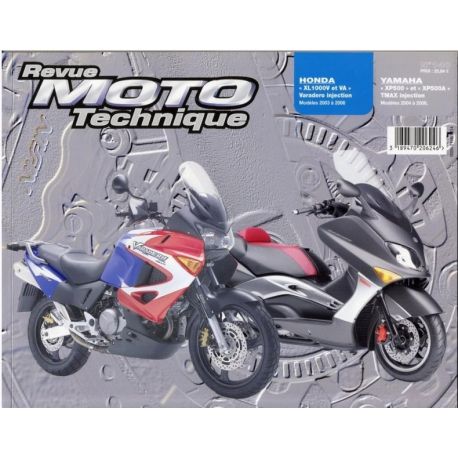REVUE MOTO TECHNIQUE HONDA XL1000 VARADERO 2003-2006 et YAMAHA T-MAX 500 2004-2006