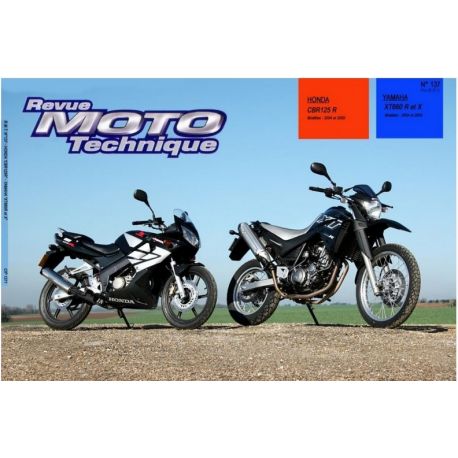 REVUE MOTO TECHNIQUE HONDA CBR125R 2004-2005 et YAMAHA XT660R/X 2004-2005