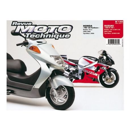 REVUE MOTO TECHNIQUE HONDA FES 125 PANTHEON 1998-2003 et SUZUKI GSXR 750 2000-2003