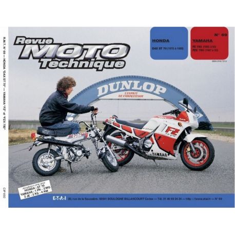 REVUE MOTO TECHNIQUE HONDA DAX ST 70 1970-1988 et YAMAHA FZ750 1985-1993 / FZX 750 FAZER 1987-1993