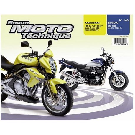 REVUE MOTO TECHNIQUE KAWASAKI ER6N/F 2006-2007 et SUZUKI GSX1400 2002-2007