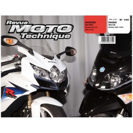 REVUE MOTO TECHNIQUE SUZUKI GSX-R 600 2008-2010 et PIAGGIO X-EVO 125 2007-2010