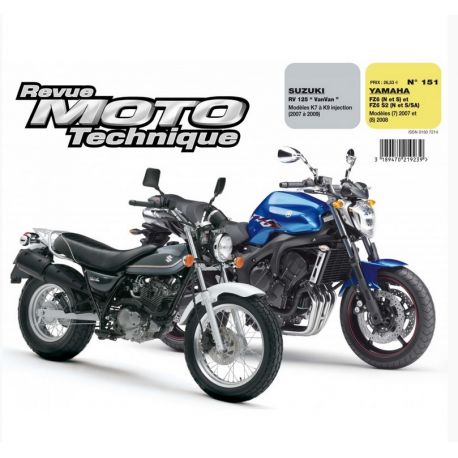 REVUE MOTO TECHNIQUE YAMAHA FZ6 N/S 2007-2008 et SUZUKI RV125 VAN VAN 2007-2009